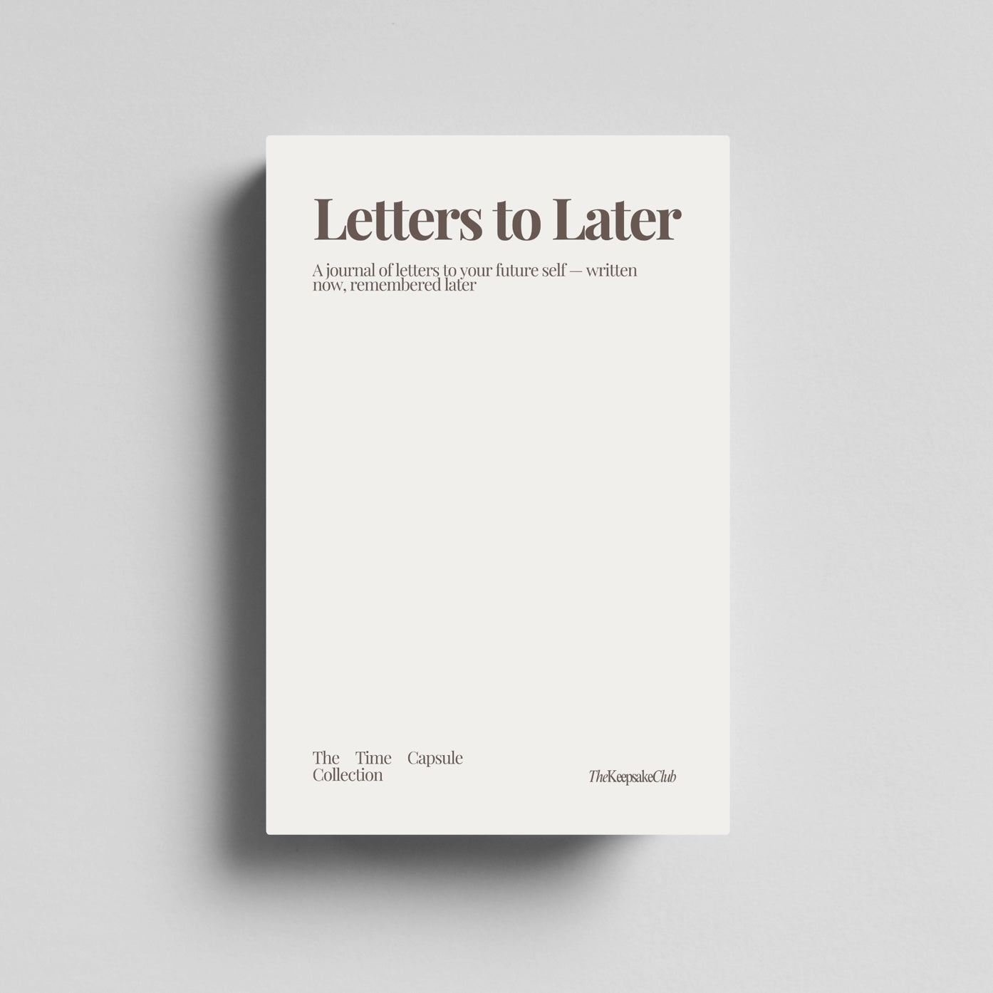 Letters To Later